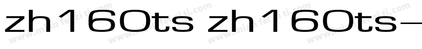 zh160ts zh160ts字体转换